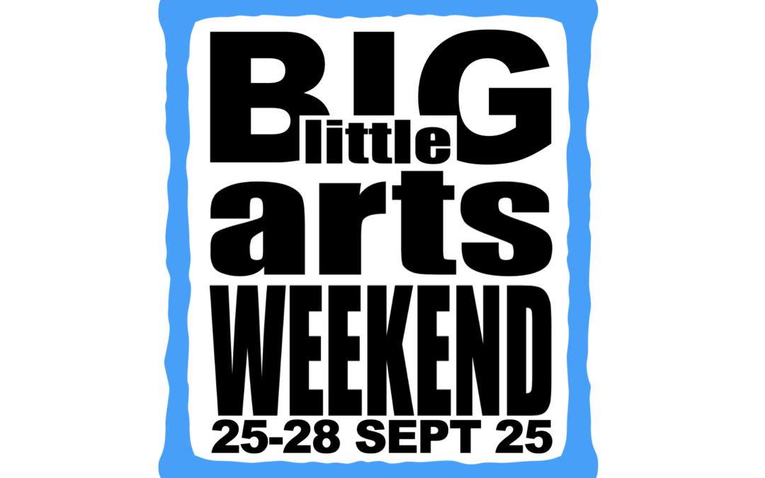 BIG LITTLE ARTS WEEKEND DATES ANNOUNCED